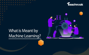 What is meant by machine learning